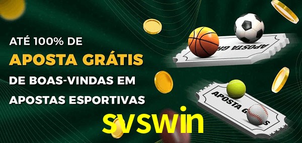 svswin Ate 100% de Aposta Gratis